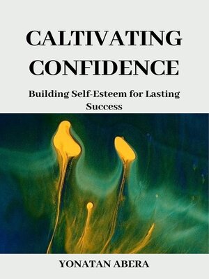 cover image of Cultivating Confidence